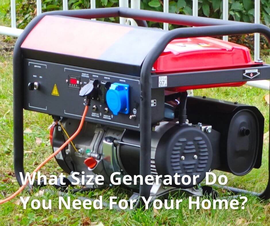 I Need a Generator, What Size Is Best for My Home?
